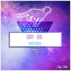 GRAY - Girl (Original Mix)