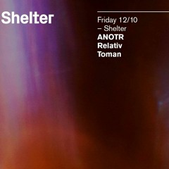 Relativ @ Shelter, Amsterdam 12-10-18
