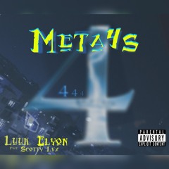Meta4s (feat. Scotty Lvx)