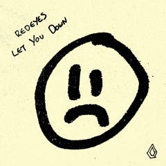Redeyes - Let You Down - Spearhead Records