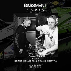 George FM presents: Bassment Radio Feat. Prank Sinatra