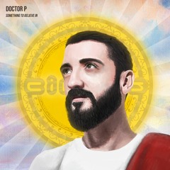 Doctor P - Something To Believe In