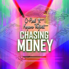 Chasing Money ft Kopano The First [prod by Zinkz Dee]