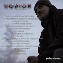 16.- HODIOH - Biografía Personal ( Biografía Mental )( Bonus Track )