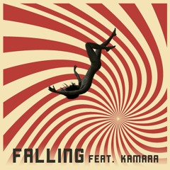 Falling (feat. Kamara)