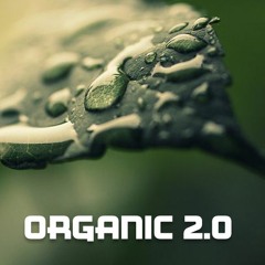 Organic 2.0