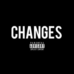 CHANGES (PROD. BY ALCHEMIST)(Clean Version)