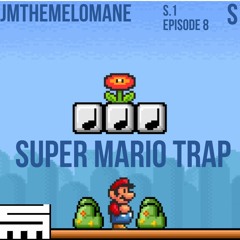 JMtheMelomane - Super Mario Trap (Prod. JMtheMelomane)