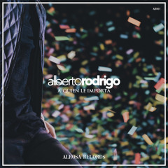 Alberto Rodrigo - A Quien Le Importa (Extended Mix) [AR001]