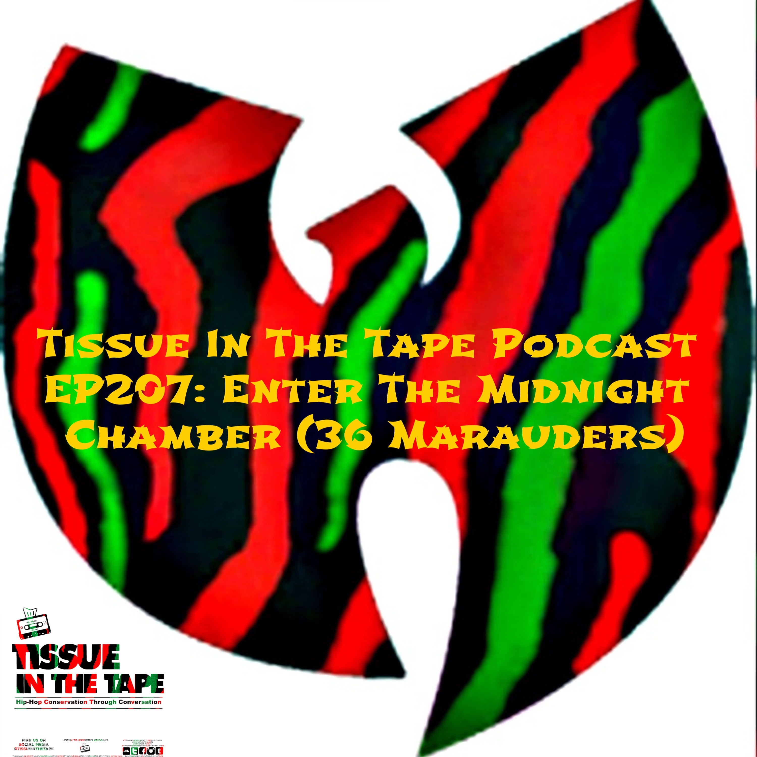 Tissue in The Tape The Hip-Hop Culture Podcast