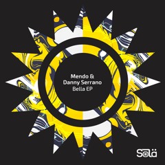 Mendo & Danny Serrano - Bella