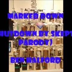 Marked Down (Shutdown Parody)