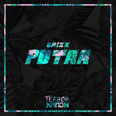 BRIXX - PUTAA [Terror Nation Exclusive]