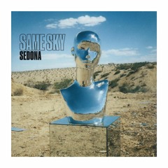 Sedona - Same Sky