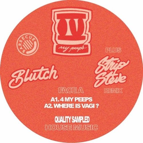 SB PREMIERE: Blutch - 4 My Peeps [Barbecue]