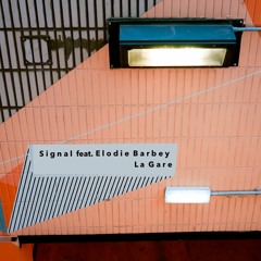 La Gare (feat. Elodie Barbey)