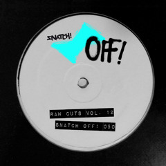 SNATCHOFF050 04. Until Dawn (Original Mix) - Wade (SNIP)