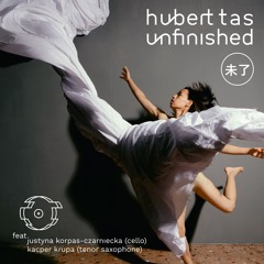 "Unfinished / 未了"