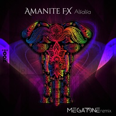 Amanite FX - Alfalfa (Megatone Remix)