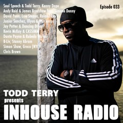 Todd Terry - InHouse Radio 033