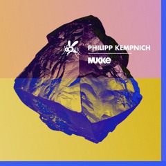 Philipp Kempnich -  Time Capsule - MUKKE034