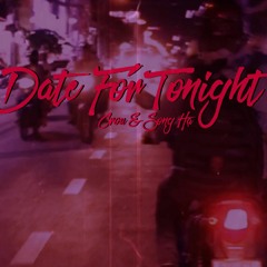 Date For Tonight - Crou & Song Hạ