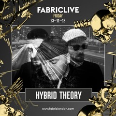 Hybrid Theory FABRICLIVE x Four40 Records Promo Mix