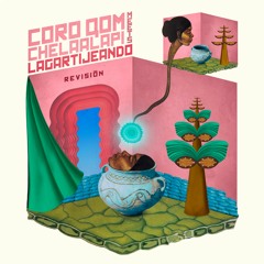 Coro Qom Chelaalapi Meets Lagartijeando - Revisión EP
