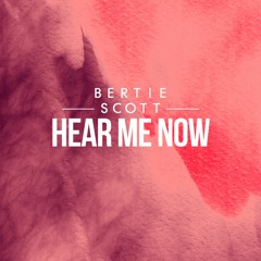 Hear Me Now