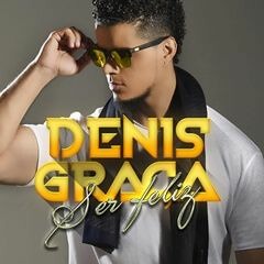 Denis Graça - Ser Feliz [ 2o18 ]