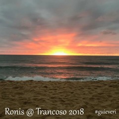 Ronis @ Trancoso 2018
