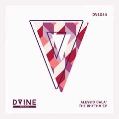 Alessio Cala' - Let The Rhythm Take You Higher (Original Mix)