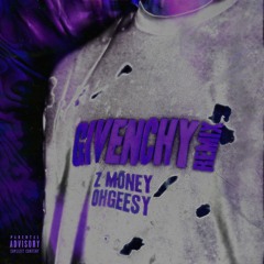 Givenchy feat. Ohgeesy (Remix)