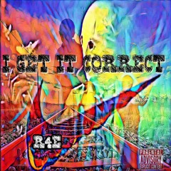 LiiL Reasons - "I Get It Correct" ✔✅