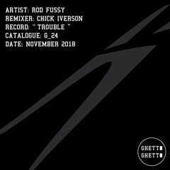 Rod Fussy - Naughty Girl (Chick Iverson Remix)