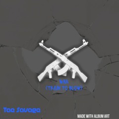 War (Train To Blow) by Tae Savage (prod. By Lenzo).mp3