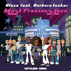 Barbara Tucker - Most Precious Love (Hotblood remix)