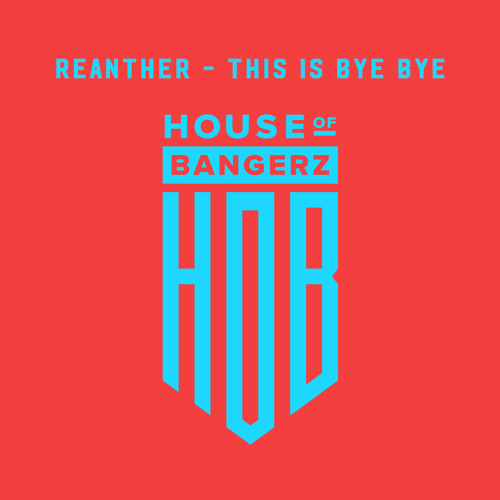 BFF035 Reanther feat. Isabela Rabello - This Is Bye Bye (FREE DOWNLOAD)