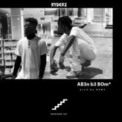 Ryderz- Aben  B3 BOM!  (prod.D3MZ) Mix By Kayso