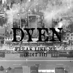 Freak Like Me ( Edit III )