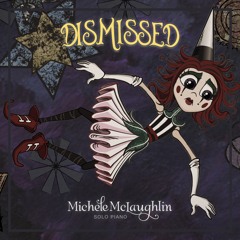 "Dismissed" by Michele McLaughlin ©2017