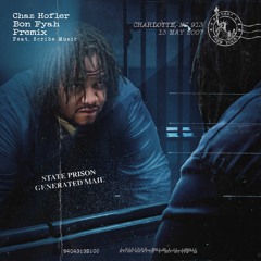 Chaz Hofler - Bon Fyah (Premix) ft. Scribe Music
