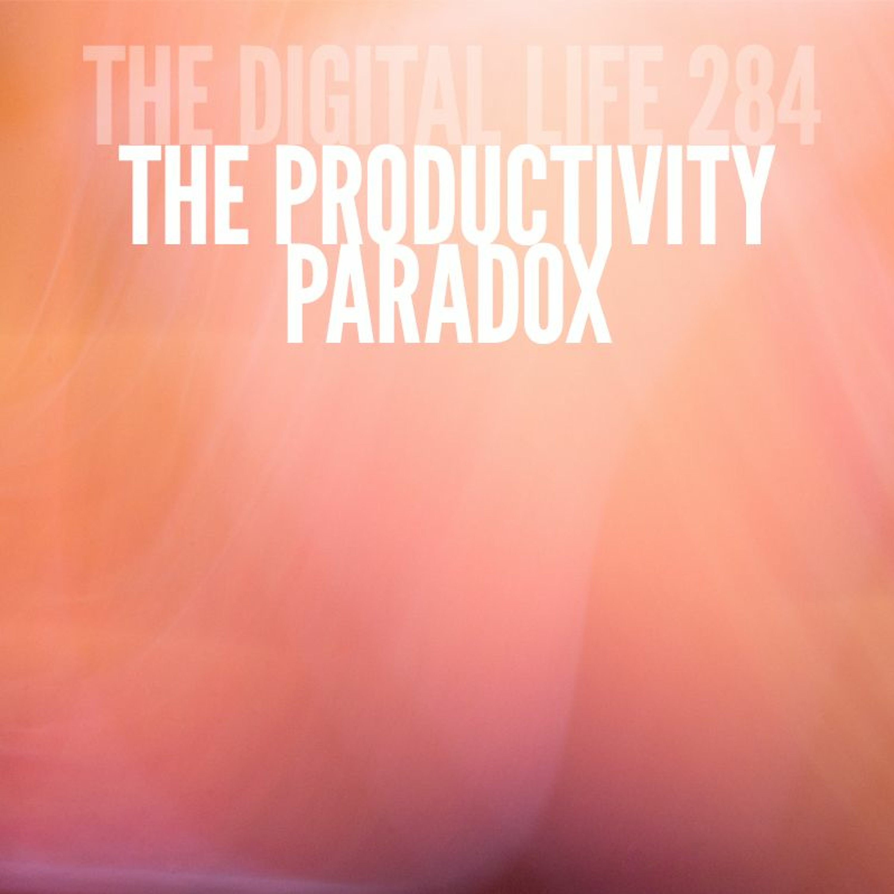 The Digital Life - Design and Technology Podcast