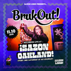 Sazon Oakland Live Mix by:Isaiahfromtexas (BrukOut!)