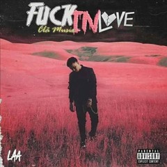 Clã Music - Fuck In Love [Prod. Iceberg].mp3