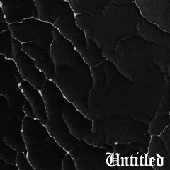 Untitled, A Poetic Playlist By Tavis Foster