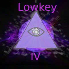 Lowkey IV