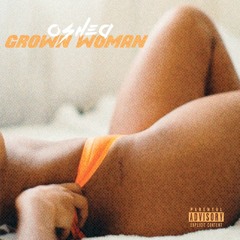 OSHEA ~ GROWN WOMAN [PROD BY OJF BEATS]