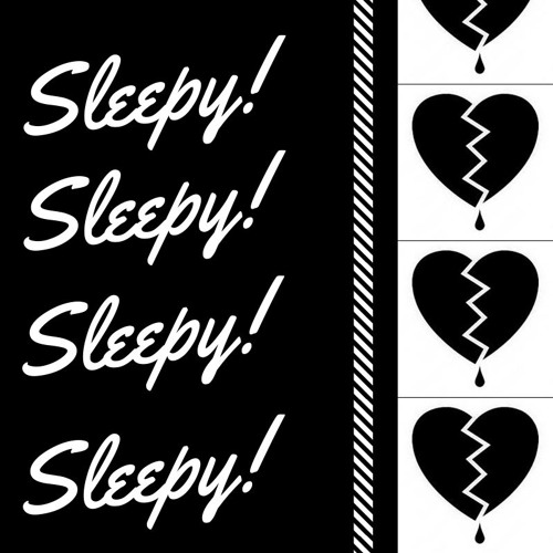 Sleepy (Ft. T$)