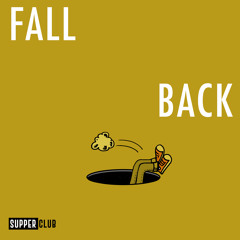 FALL BACK